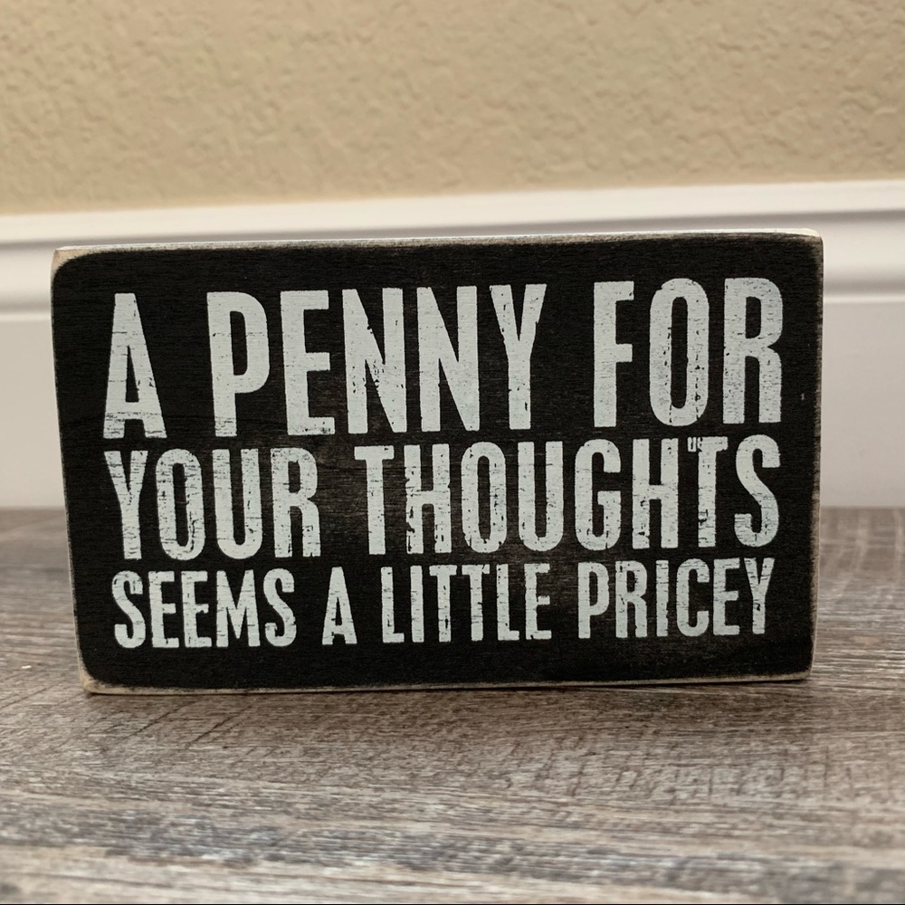 A Penny for Your Thoughts Wooden Box Sign